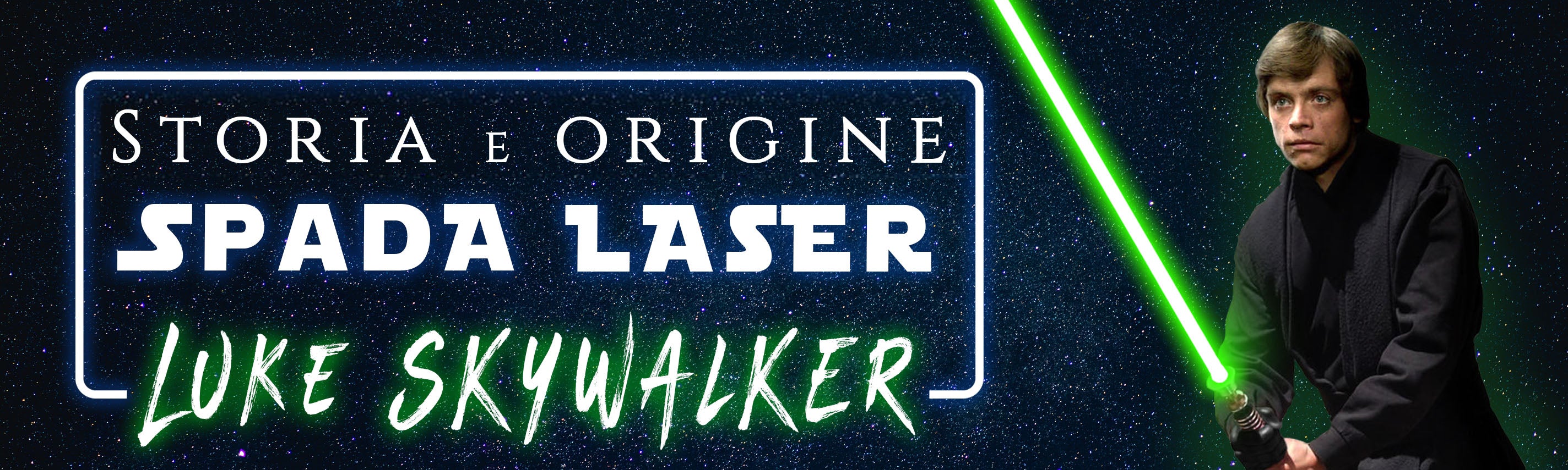 La Spada Laser Verde di Luke Skywalker